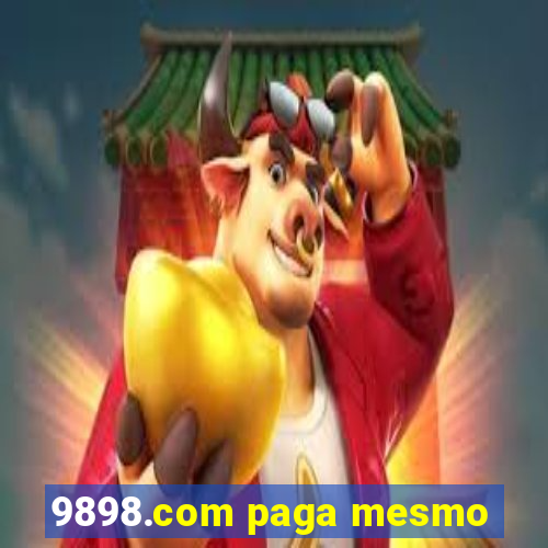 9898.com paga mesmo